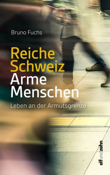 reiche schweiz arme menschen gebundene ausgabe bruno fuchs